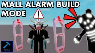  MALL ALARM EVENT - Piggy Build Mode 