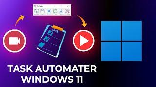 How To Automate Anything In Windows 11