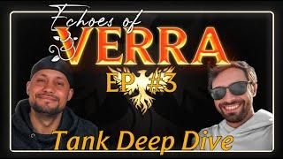 Echoes of Verra EP 3: Tank Deep Dive w/ @Nyce-Gaming @Roarrior  - Ashes of Creation Podcast