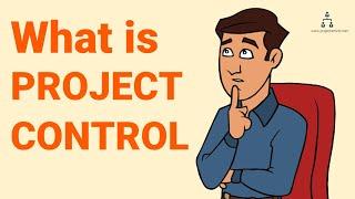 What is Project Control?