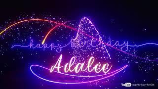 Adalee #birthday #special #video #Adalee #wish Adalee Happy birthday song Happy birthday Adalee