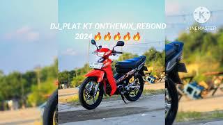 DJ_PLAT KT ONTHEMIX_REBOND_2024 #djplatkt #viralremix #fypシ゚viral #platkt #platktmeresahkan