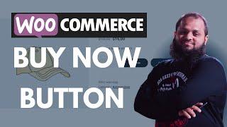 How To Add Buy Now Button In Woocommerce 2023