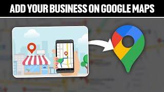 How To Add Your Business On Google Maps 2024! (Full Guide)