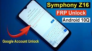 Symphony Z16 Frp Unlock | Z16 Google Account Bypass | Android 10 Pie | By KR Unlock