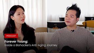 Forever Young: Inside a Biohacker's Anti-Aging Journey | Podcast Episode 10