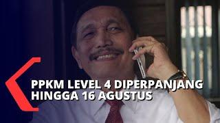 Pemerintah Perpanjang PPKM Level 4 Hingga 16 Agustus 2021