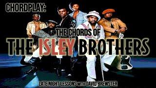 Chordplay - The Chords Of The Isley Brothers