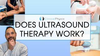 Does Therapeutic Ultrasound Actually Work? | Expert Physio Reviews the Evidence
