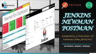 API Testing || Run POSTMAN Collections In JENKINS (Using Newman Command) || Integration of JENKINS