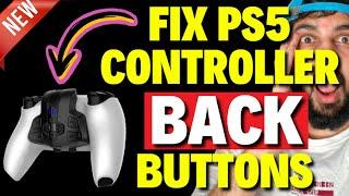 How to Fix PS5 Controller Back Buttons