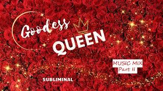 Goodees&Queen- MusicMix- Subliminal MilionAff- Music Mix Part II