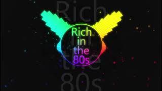 no copyright music for YouTube Rich in the 80s