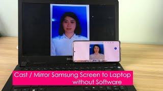 How to Cast SamSung Screen to Laptop without Software