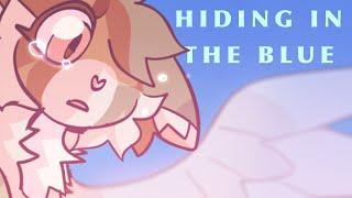 hiding in the blue // animation meme