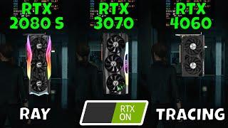 RTX 2080 Super vs RTX 3070 vs RTX 4060 (Ray Tracing in 9 Games) 2024