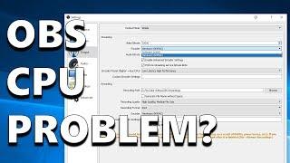 OBS CPU 100% Problem?  Here's How to Fix It