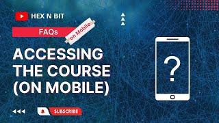 FAQs:  How to Access the Course on a Mobile Phone