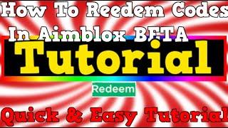 How To Reedem A Code In Roblox Aimblox Beta