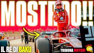 è TORNATO IL RE DI BAKU! LECLERC DAVANTI A TUTTI🪄 e NORRIS...