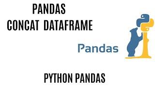 Pandas Concat | Concatenation of Dataframes in Pandas | Pandas Append |