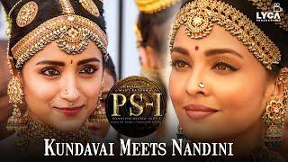 PS1 Movie Scene | Kundavai Meets Nandini | Trisha | Aishwarya Rai | Mani Ratnam | Lyca Productions