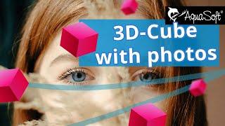 Animated 3D Cube with Photos - AquaSoft SlideShow 12