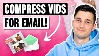 How to Compress Video for Email  | FREE Online Video Compressor