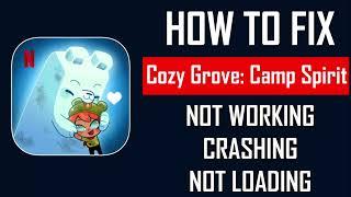 Fix Cozy Grove: Camp Spirit App Not Working, Crashing, Keep Stopping Or Stuck On Loading Screen