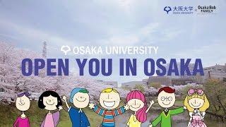 【PV】OPEN YOU IN OSAKA  (大阪大学×OsakaBob PV)