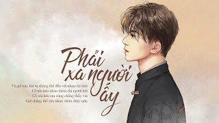 Phải Xa Người Ấy - Đinh Đại Vũ [LYRIC VIDEO] #PXNA