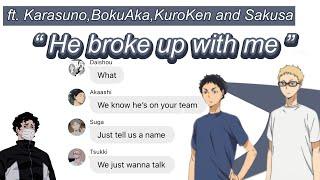 Haikyuu boys respond to Y/N's "He broke up with me" || Haikyuu Texts protective Tsukishima