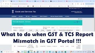 What to do when GST & TCS Report Mismatch in GST Portal !!!