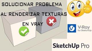 Solución a problema de renderizado de caras en vray sketchup