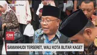 Samanhudi Terseret, Wali Kota Blitar Kaget