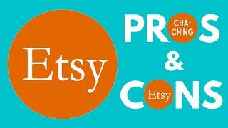 Is Etsy Worth It? Pros & Cons Of Selling On Etsy