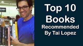 Top 10 Books Recommended By Tai Lopez - #TaiChallenge