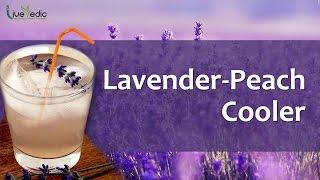 Lavender Peach Cooler Recipe I Healthy Summer Cooler Drink