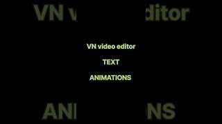 Text Animations in Vn video editor on mobile #videoediting