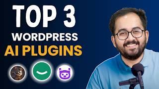 Top 3 WordPress AI Plugins (FREE)