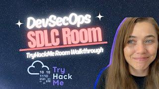 TryHackMe *New* DevSecOps Learning Path - SDLC (Software Development Lifecycle) Room Walkthrough