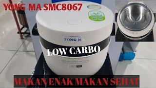 Rice Cooker Low Carbo Yong Ma SMC8067 - Makan Enak Makan Sehat Setiap Hari #yongma #lowcarbo