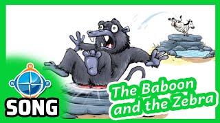 The Baboon and the Zebra | Songs for Kids | CC#31