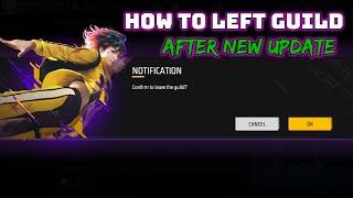 how to leave guild in free fire new update | How To Exit Guild FF 2024 |  Free Fire Guild Leave 2023