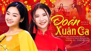 Nhạc Xuân Song Ca Hay Nhất ||  Đoản Xuân Ca - Khánh An & Phương Anh