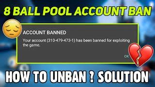 ACCOUNT BAN  | HOW TO UNBAN 8 BALL POOL ACCOUNT| 8 BALL POOL ACCOUNT BAN SOLUTION| 8 BALL POOL |