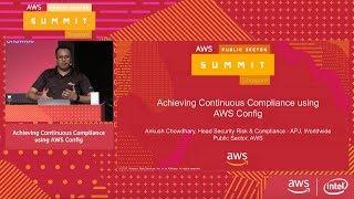 Achieving Continuous Compliance using AWS Config