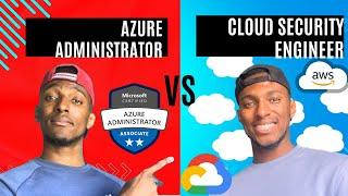 Tech life after you get the Job #AzureAdministrator VS #CloudSecurityEngineer