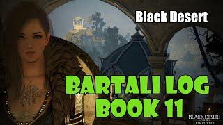 [Black Desert] Bartali Adventure Log Book 11 Guide