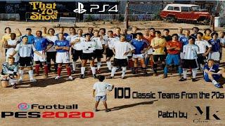 100 Classic 70s teams PES 2020 ULTIMATE PATCH (PS4/PS5)